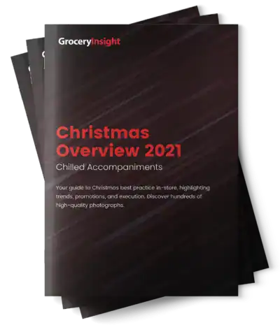 Christmas Overview 2021 - Chilled Accompaniments - Retail Report